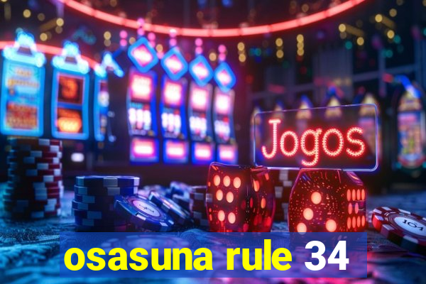 osasuna rule 34